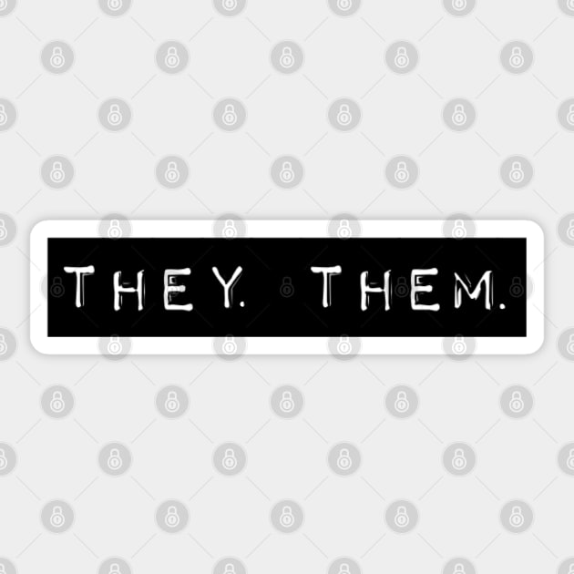 They Them Gender Pronouns Sticker by Treetop Designs